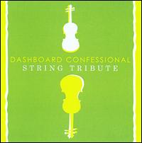 Dashboard Confessional String Tribute von Various Artists