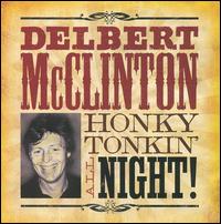 Honky Tonkin' All Night von Delbert McClinton