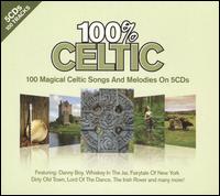 100 Percent Celtic von Various Artists