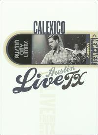 Live from Austin TX von Calexico