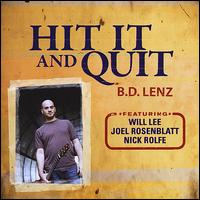 Hit It and Quit von B.D. Lenz