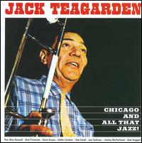 Chicago and All That Jazz!/The Dixie Sound of Jack Teagarden von Jack Teagarden