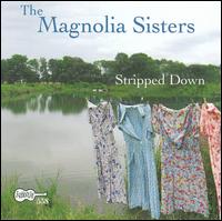 Stripped Down von Magnolia Sisters