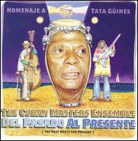 Del Pasado al Presente von The Cuban Masters Ensemble