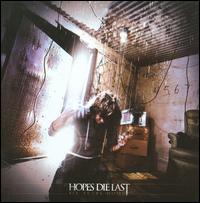 Six Years Home von Hopes Die Last