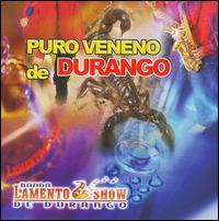 Puro Veneno de Durango von Banda Lamento Show de Durango