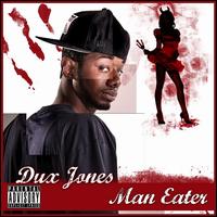 ManEater von Dux Jones
