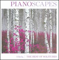 Solitudes: Pianoscapes von Dan Gibson