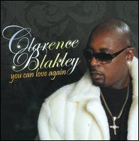 You Can Love Again von Clarence Blakley
