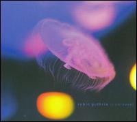 Carousel von Robin Guthrie