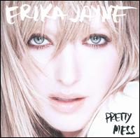 Pretty Mess von Erika Jayne