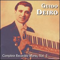 Complete Recorded Works, Vol. 2 von Guido Pietro Deiro