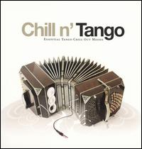 Chill N' Tango [Warner Music Latina] von Various Artists