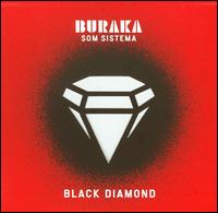 Black Diamond von Buraka Som Sistema