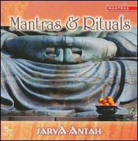 Mantras & Rituals von Sarva-Antah