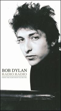 Radio Radio: Bob Dylan's Theme Time Radio Hour, Vol. 1 von Various Artists