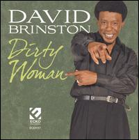 Dirty Woman von David Brinston