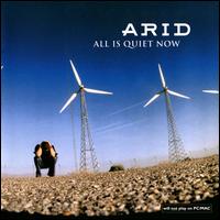 All Is Quiet Now von Arid