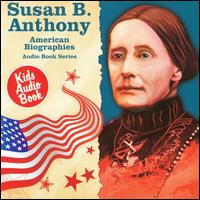 American Biographies Series: Susan B. Anthony von Various Artists