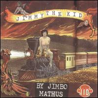 Jimmy the Kid von Jim Mathus