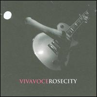 Rose City von Viva Voce