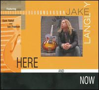 Here and Now von Jake Langley