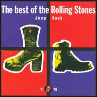 Jump Back: The Best of the Rolling Stones 1971-1993 von The Rolling Stones