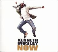 Now von Kenneth Mosley