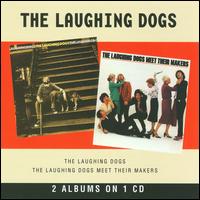 Laughing Dogs/The Laughing Dogs Meet Their Makers von Laughing Dogs