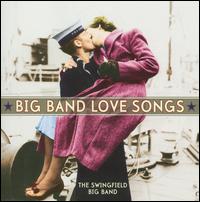 Big Band Love Songs von The Swingfield Big Band