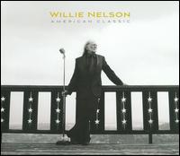 American Classic von Willie Nelson