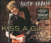 Kiss a Girl von Keith Urban