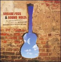 Square Pegs & Round Holes von The Square Pegs