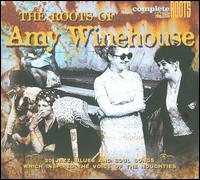 Roots of Amy Winehouse von Various Artists