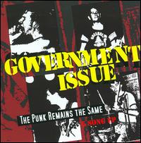 Punk Remains the Same von Government Issue