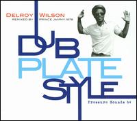 Dub Plate Style von Delroy Wilson