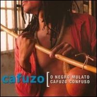 Negro Mulato Cafuzo Confuso von Cafuzo