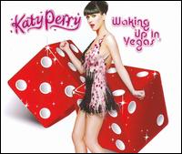 Waking Up in Vegas von Katy Perry