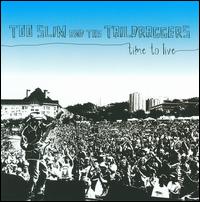 Time to Live von Too Slim & the Taildraggers
