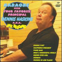 Karaoke with Your Favorite Principal Dennis A.K.A. Mr. Belding von Dennis Haskins