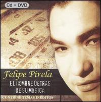 Hombre Detras De Su Musica von Felipe Pirela