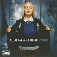 Hours von Funeral for a Friend