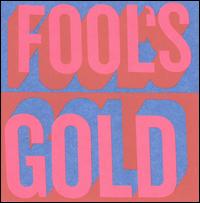 Fool's Gold von Fool's Gold