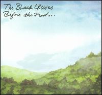 Before the Frost/Until the Freeze von The Black Crowes