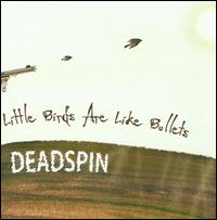 Little Birds Are Like Bullets von Deadspin