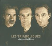 Rivermudtwilight von Les Triaboliques