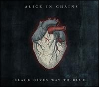 Black Gives Way to Blue von Alice in Chains