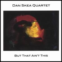 But That Ain't This von Dan Skea