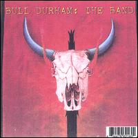Bull Durham: The Band von David Durham