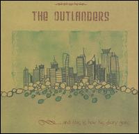 ...and This Is How His Story Goes von The Outlanders